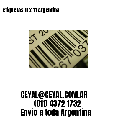 etiquetas 11 x 11 Argentina