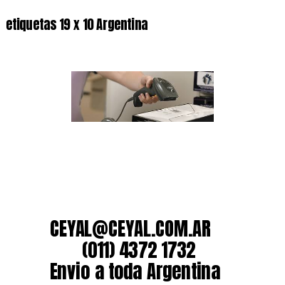 etiquetas 19 x 10 Argentina