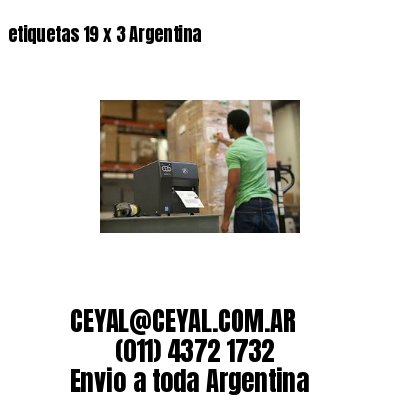 etiquetas 19 x 3 Argentina
