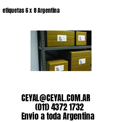 etiquetas 6 x 8 Argentina