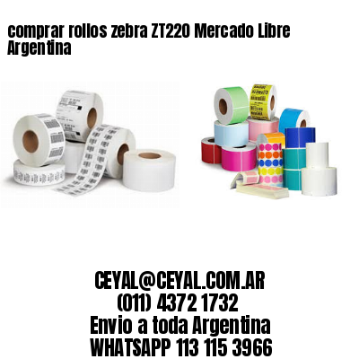 comprar rollos zebra ZT220 Mercado Libre Argentina