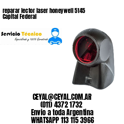 reparar lector laser honeywell 5145 Capital Federal