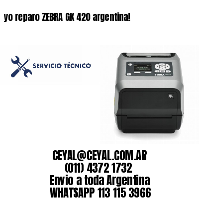 yo reparo ZEBRA GK 420 argentina!