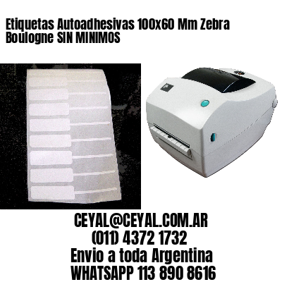 Etiquetas Autoadhesivas 100x60 Mm Zebra  Boulogne SIN MINIMOS