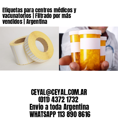 Etiquetas para centros médicos y vacunatorios | Filtrado por más vendidos | Argentina