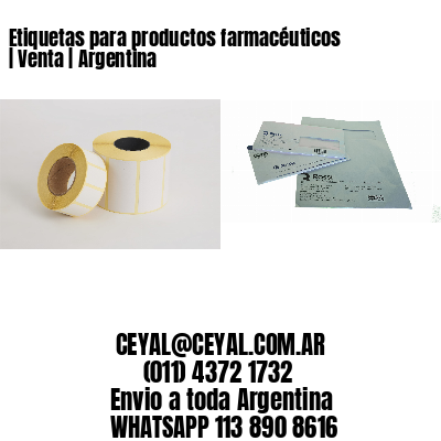 Etiquetas para productos farmacéuticos | Venta | Argentina