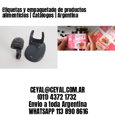 Etiquetas y empaquetado de productos alimenticios | Catálogos | Argentina
