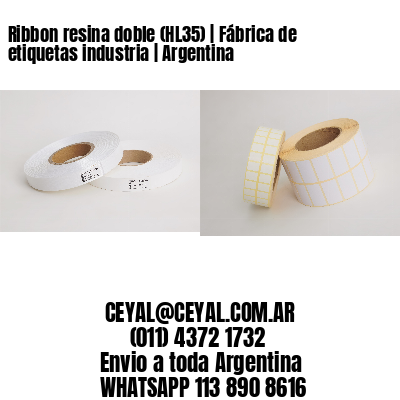 Ribbon resina doble (HL35) | Fábrica de etiquetas industria | Argentina