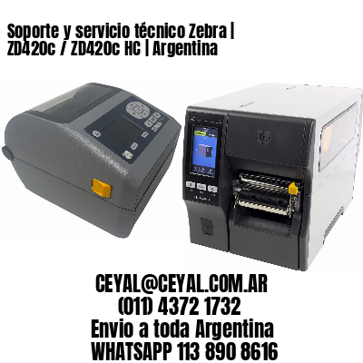Soporte y servicio técnico Zebra | ZD420c / ZD420c‑HC | Argentina