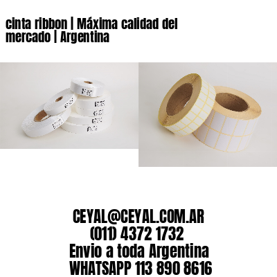 cinta ribbon | Máxima calidad del mercado | Argentina