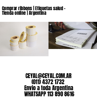 Comprar ribbons | Etiquetas salud - Tienda online | Argentina