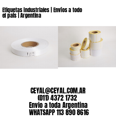 Etiquetas industriales | Envíos a todo el país | Argentina