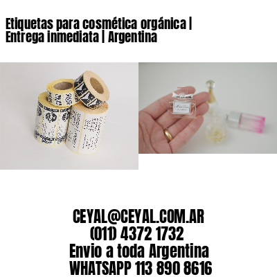 Etiquetas para cosmética orgánica | Entrega inmediata | Argentina