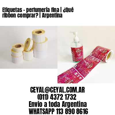 Etiquetas – perfumería fina | ¿Qué ribbon comprar? | Argentina