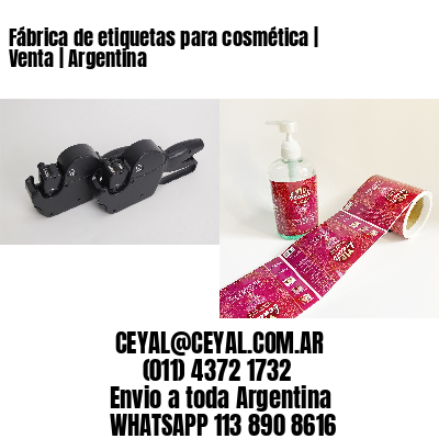 Fábrica de etiquetas para cosmética | Venta | Argentina