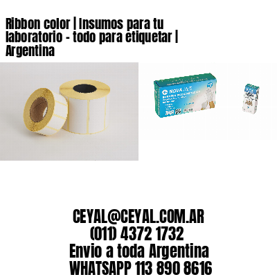 Ribbon color | Insumos para tu laboratorio - todo para etiquetar | Argentina