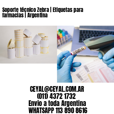 Soporte técnico Zebra | Etiquetas para farmacias | Argentina