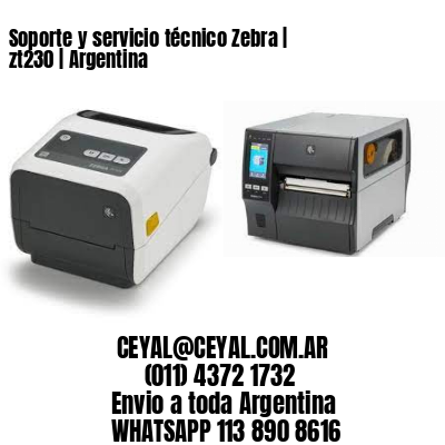 Soporte y servicio técnico Zebra | zt230 | Argentina