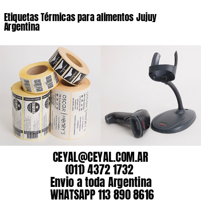 Etiquetas Térmicas para alimentos Jujuy Argentina