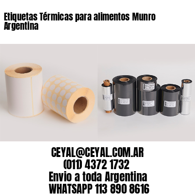 Etiquetas Térmicas para alimentos Munro Argentina 