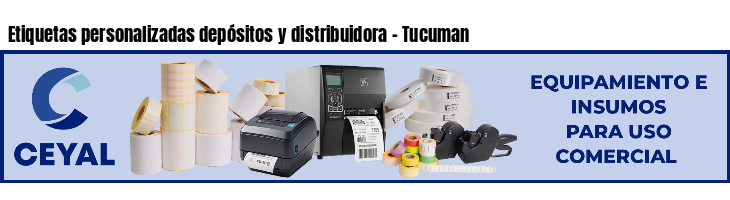 Etiquetas personalizadas depósitos y distribuidora - Tucuman