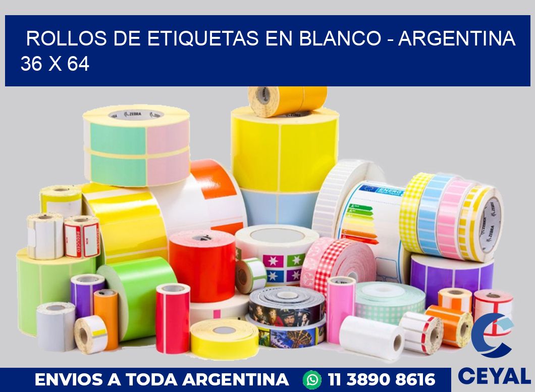 Rollos de etiquetas en blanco – Argentina 36 x 64